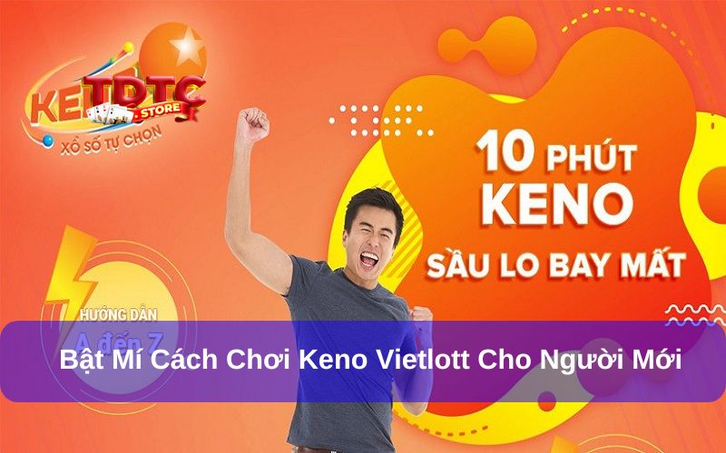 cách chơi Keno Vietlott